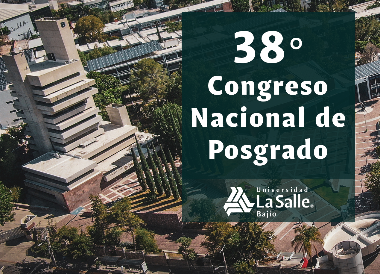 COMEPO_2025-Sede-38-Congreso-Nacional-Posgrado Universidad La Salle Bajío. Sede 38° Congreso Nacional de Posgrado
